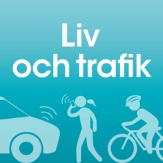 Liv och trafik